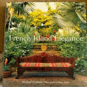 French Island Elegance Book by Michael Connors SIGNED